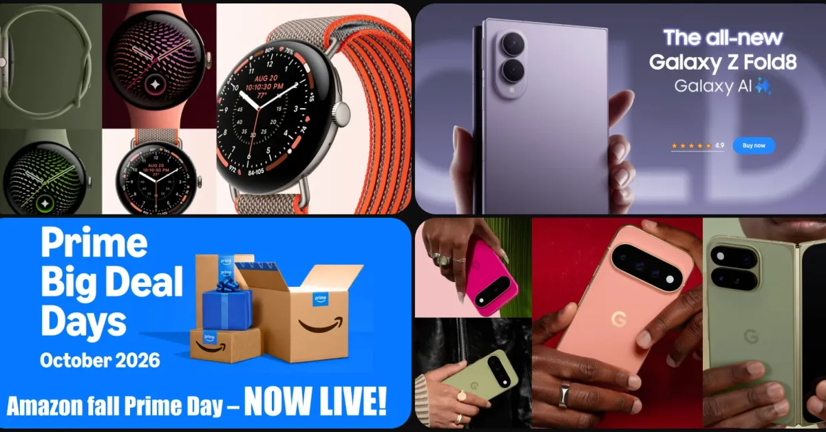 Diskon besar Amazon fall Prime Day untuk perangkat Google Pixel 11 dan Galaxy Z Fold 8